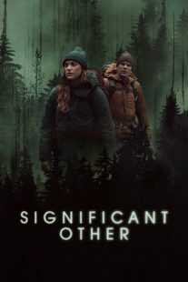 فیلم Significant Other 2022