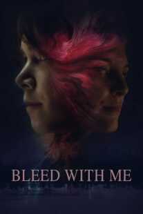 فیلم Bleed with Me 2020