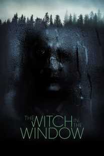 فیلم The Witch in the Window 2018