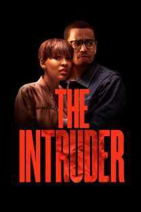 فیلم The Intruder 2019
