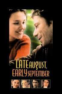فیلم Late August, Early September 1998