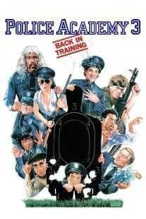 فیلم Police Academy 3: Back in Training 1986