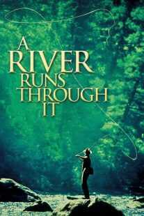 فیلم A River Runs Through It 1992