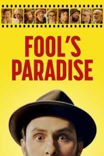 فیلم Fool’s Paradise 2023