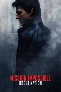 فیلم Mission: Impossible – Rogue Nation 2015