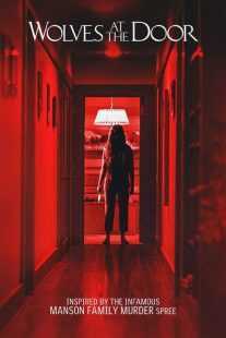 فیلم Wolves at the Door 2016
