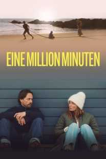 فیلم A Million Minutes (Eine Million Minuten) 2024