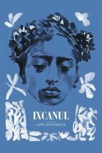 فیلم Ixcanul 2015