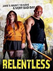 فیلم Relentless 2020