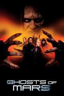 فیلم Ghosts of Mars 2001