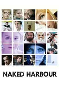 فیلم Naked Harbour 2012