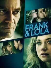 فیلم Frank & Lola 2016