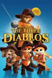 انیمیشن Puss in Boots: The Three Diablos 2012