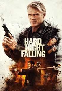 فیلم Hard Night Falling 2019