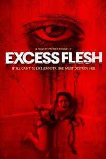 فیلم Excess Flesh 2015