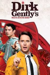 سریال Dirk Gently’s Holistic Detective Agency