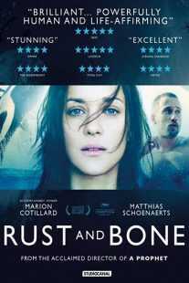 فیلم Rust and Bone 2012