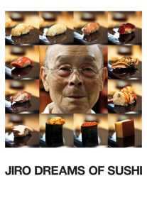 فیلم Jiro Dreams of Sushi 2011