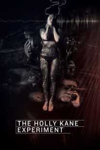 فیلم The Holly Kane Experiment 2017