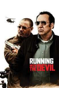فیلم Running with the Devil 2019