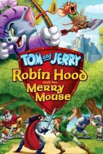 انیمیشن Tom and Jerry: Robin Hood and His Merry Mouse 2012