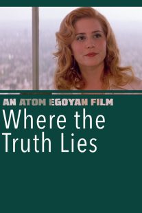 فیلم Where the Truth Lies 2005
