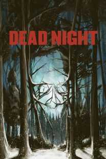 فیلم Dead Night 2017