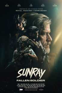 فیلم Sunray: Fallen Soldier 2024