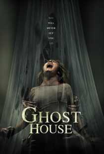 فیلم Ghost House 2017