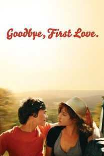 فیلم Goodbye First Love 2011