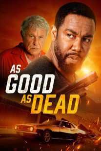 فیلم As Good as Dead 2022
