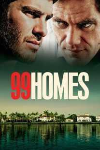 فیلم 99 Homes 2014