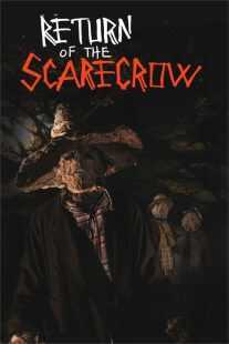 فیلم Return of the Scarecrow 2017