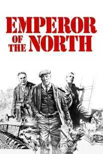 فیلم Emperor of the North 1973