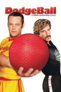 فیلم Dodgeball: A True Underdog Story 2004