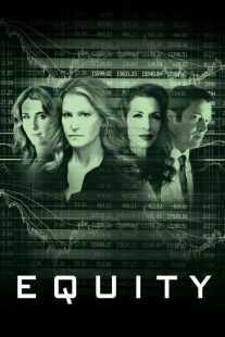 فیلم Equity 2016