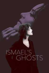 فیلم Ismael’s Ghosts 2017