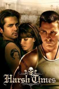 فیلم Harsh Times 2005