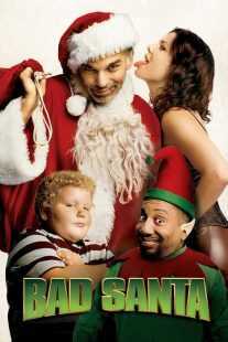 فیلم Bad Santa 2003