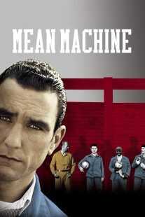 فیلم Mean Machine 2001