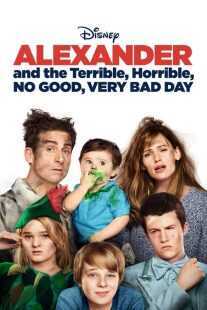 فیلم Alexander and the Terrible, Horrible, No Good, Very Bad Day 2014
