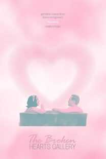 فیلم The Broken Hearts Gallery 2020