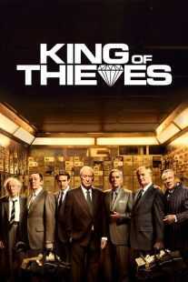 فیلم King of Thieves 2018
