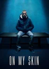 فیلم On My Skin: The Last Seven Days of Stefano Cucchi 2018