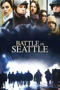 فیلم Battle in Seattle 2007