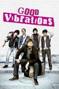 فیلم Good Vibrations 2012