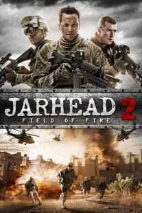 فیلم Jarhead 2: Field of Fire 2014