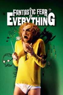 فیلم A Fantastic Fear of Everything 2012