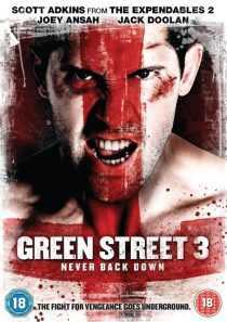 فیلم Green Street 3: Never Back Down 2013