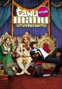 فیلم هندی Tanu Weds Manu Returns 2015